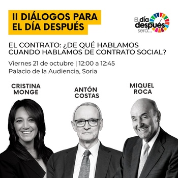 'Diálogos para el Día Después', 21 y 22 de octubre en Soria
